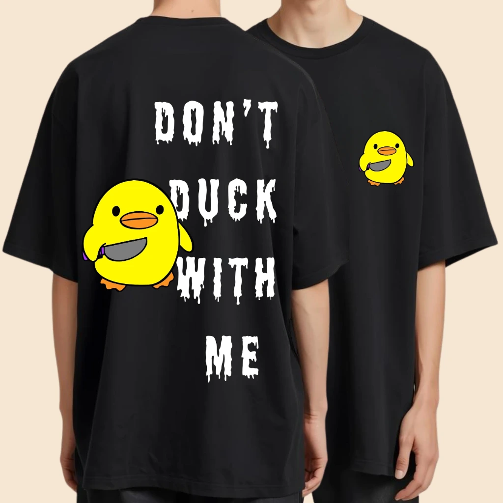Don't Duck With Me T-shirt (S)